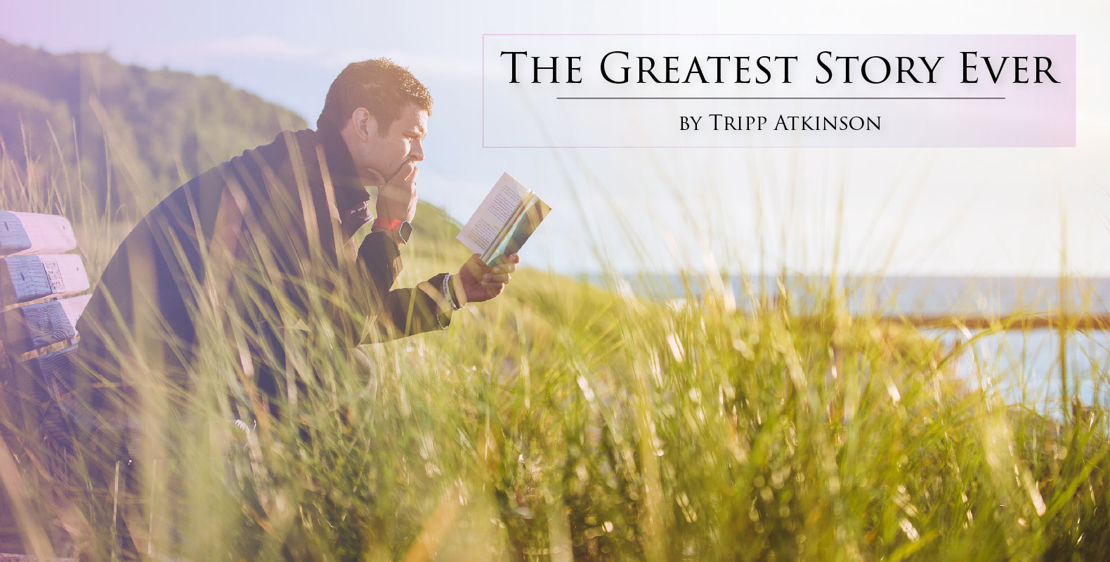 Tripp Atkinson - The Greatest Story Ever