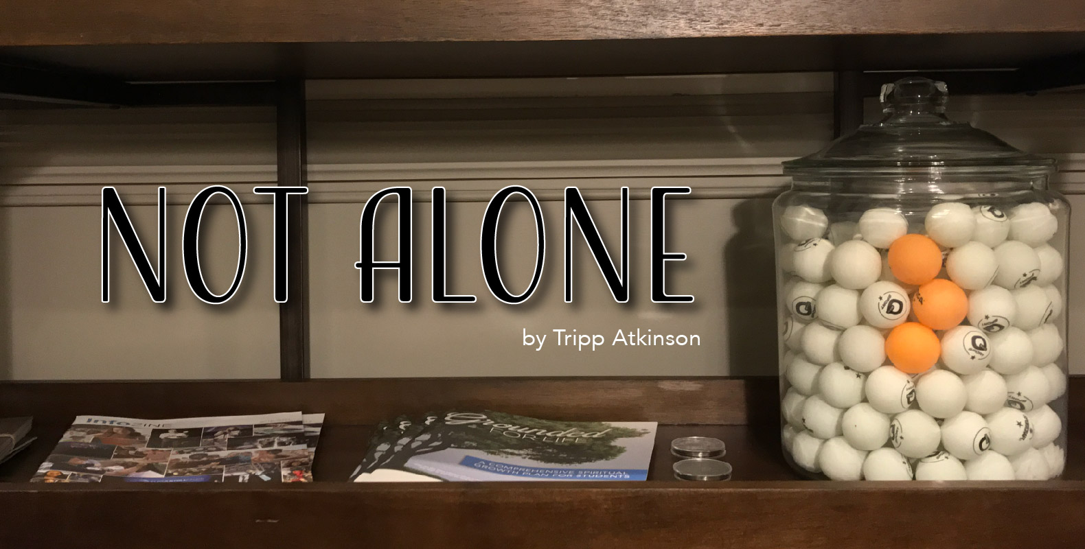 Tripp Atkinson Not Alone